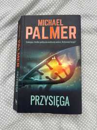 Michael Palmer Przysięga thriller medyczno-polityczny książka mocna!