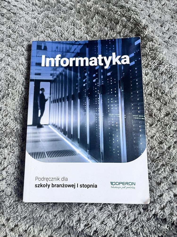 Informatyka 1 Podręcznik dla szkoły branżowej 1 stopnia