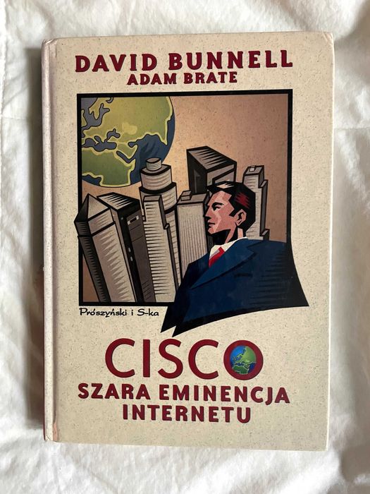 Cisco. Szara eminencja Internetu, Adam Brate, David Bunnell