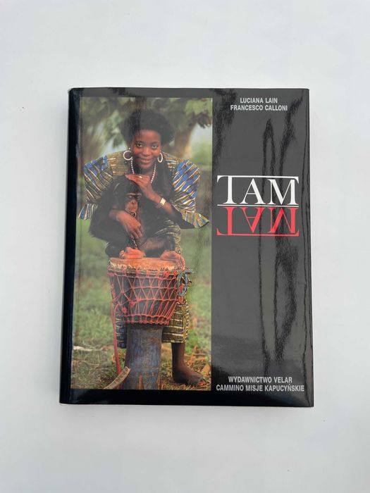 Album „TAM TAM” Luciana Lain & Francesco Calloni Afryka w obiektywie