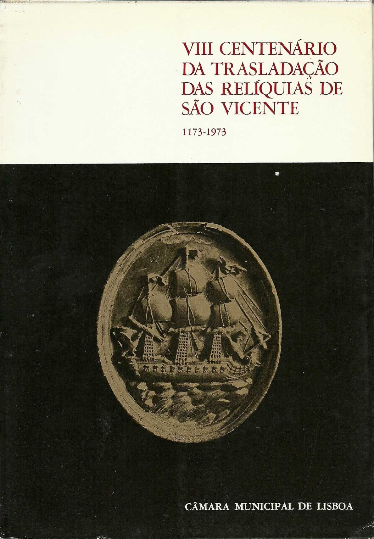 VIII Centenário da Trasladação das Relíquias de São Vicente, 1173/1973