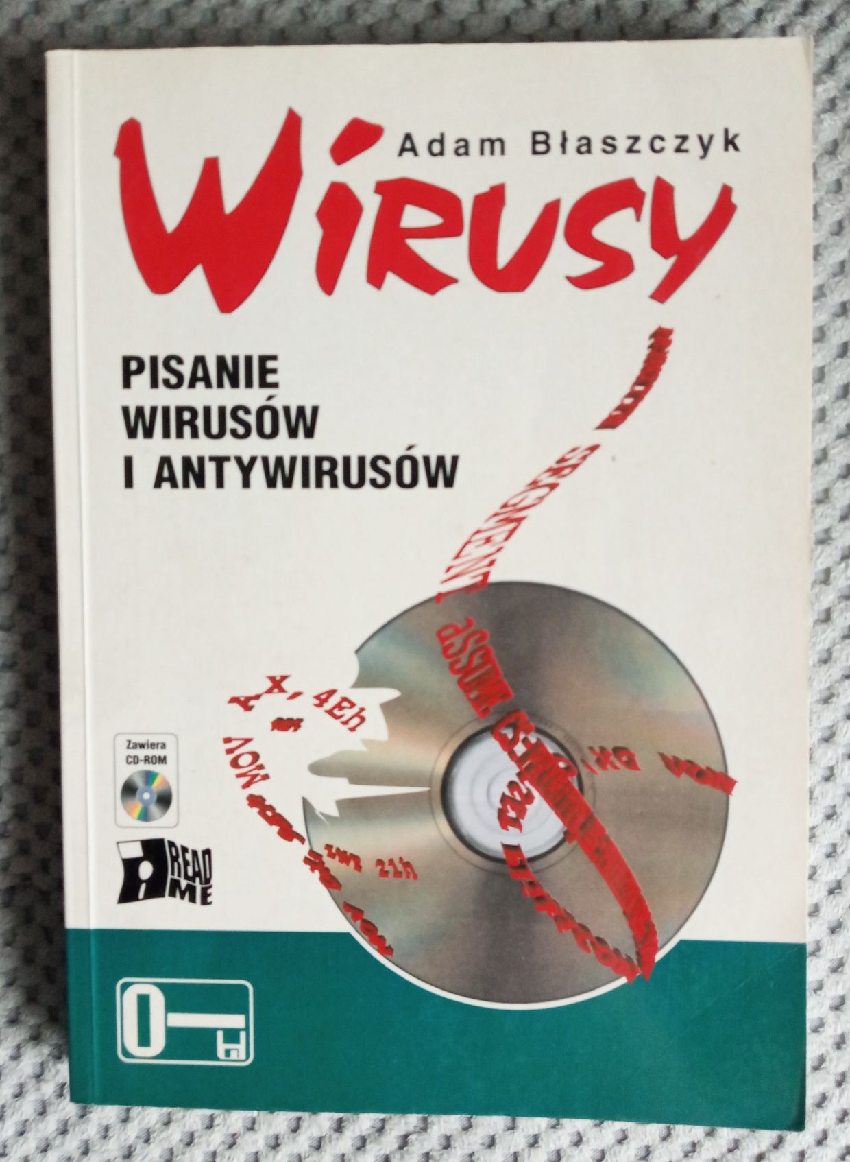 Wirusy. Pisanie wirusów i antywirusów Autor Adam Błaszczyk