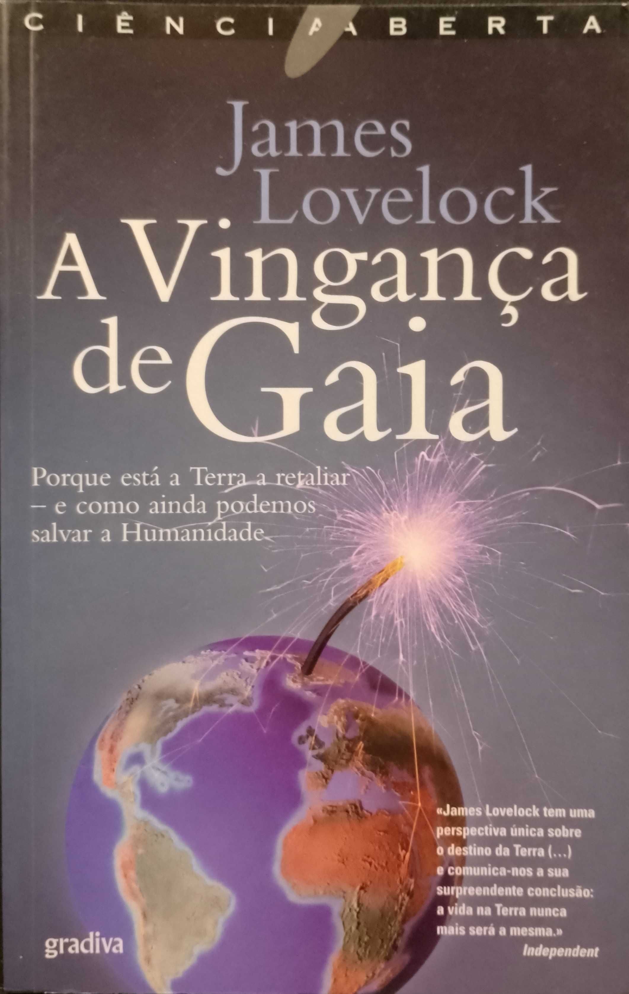 A Vingança de Gaia - James Lovelock (1ª edição)