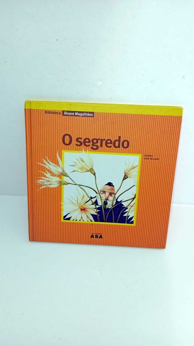 O Segredo - Álvaro Magalhães