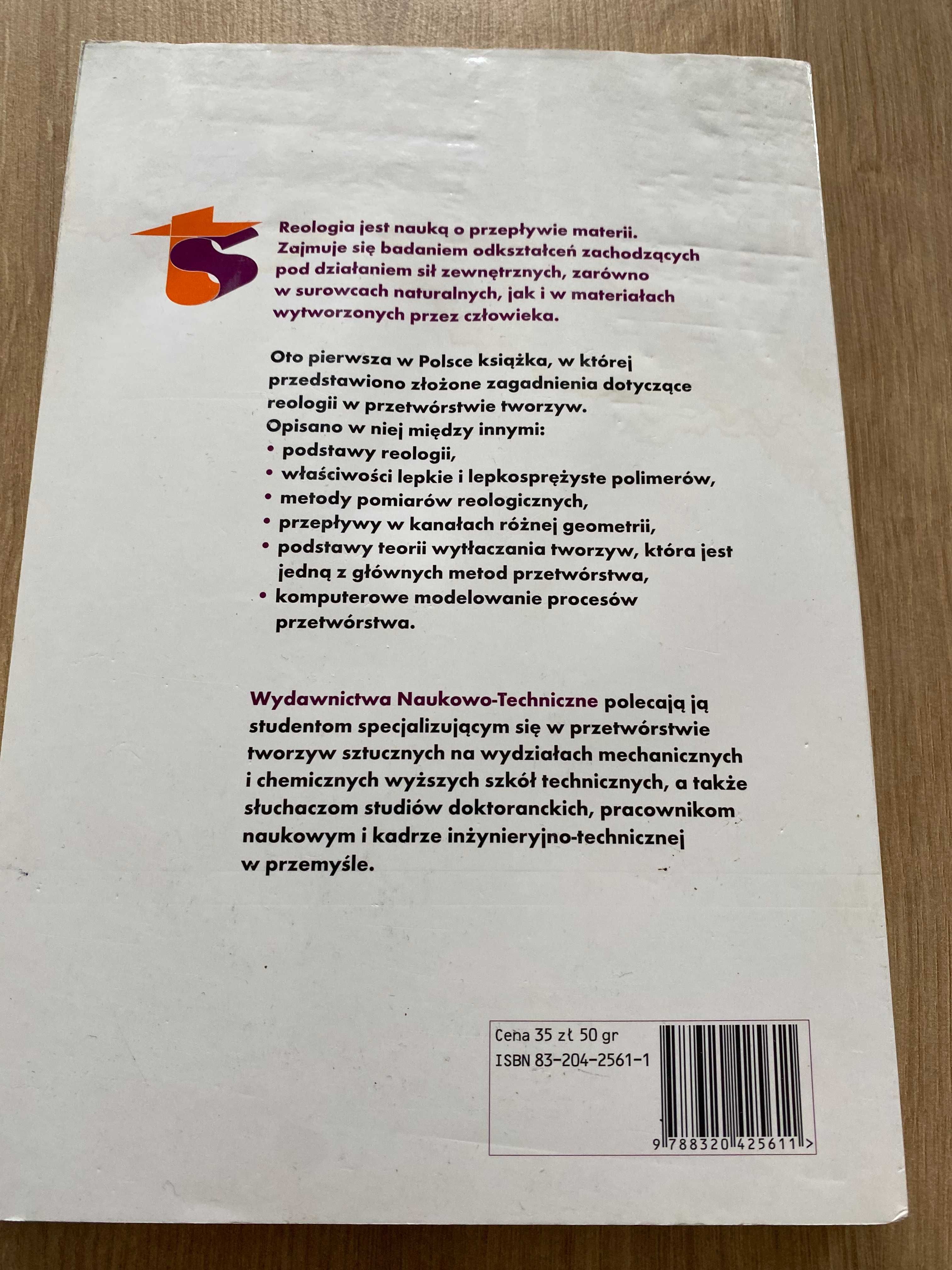 Krzysztof Wilczyński Reologia w przetwórstwie tworzyw sztucznych.