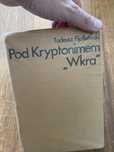 Pod kryptonimem Wkra Tadeusz Fijałkowski