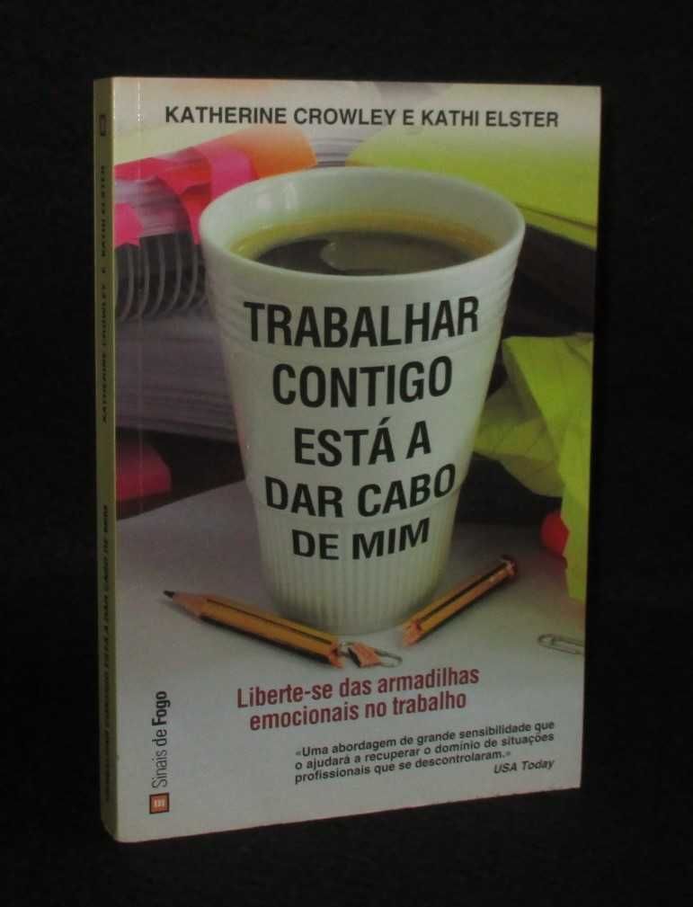 Livro Trabalhar contigo está a dar cabo de mim Katherine Crowley