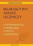 Relaksacyjny masaż leczniczy BIO-STYL Leszek Magiera Rok wydania: 2016