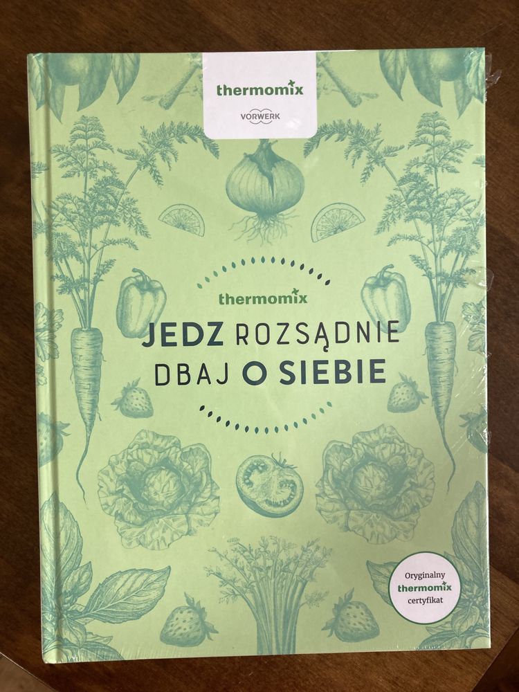 Jedz rozsądnie dbaj o siebie książka Thermomix nowa