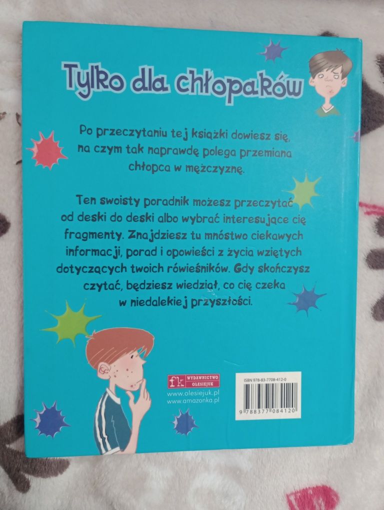 Książka "Tylko dla chłopaków. Sekrety dojrzewania."