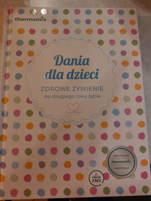 Książka thermomix Nowa Dania dla dzieci do 2 roku życia