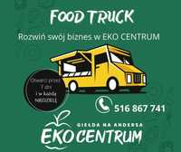 Stanowiska pod gastronomię-food truck w Eko Centrum Giełda na Andersa