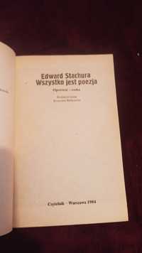 Wszystko jest poezja - E. Stachura