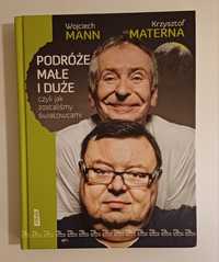 Książka Podróże małe i duże Wojciech Mann Krzysztof Materna