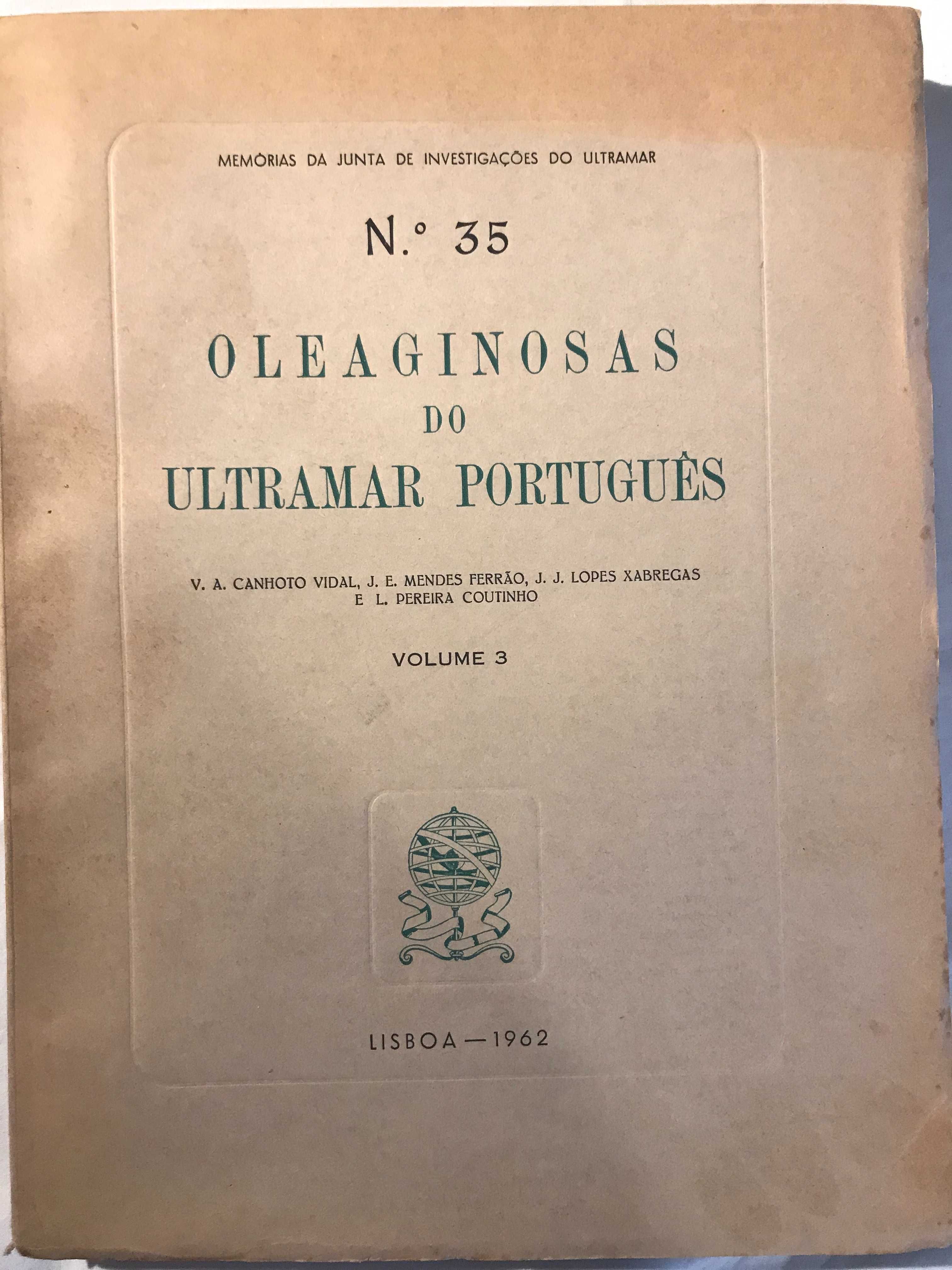 1962 - Oleaginosas do Ultramar Português, Nº35, Estado Novo, livro