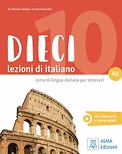 Dieci A2 podręcznik. Alma Edizioni. Nowy Produkt