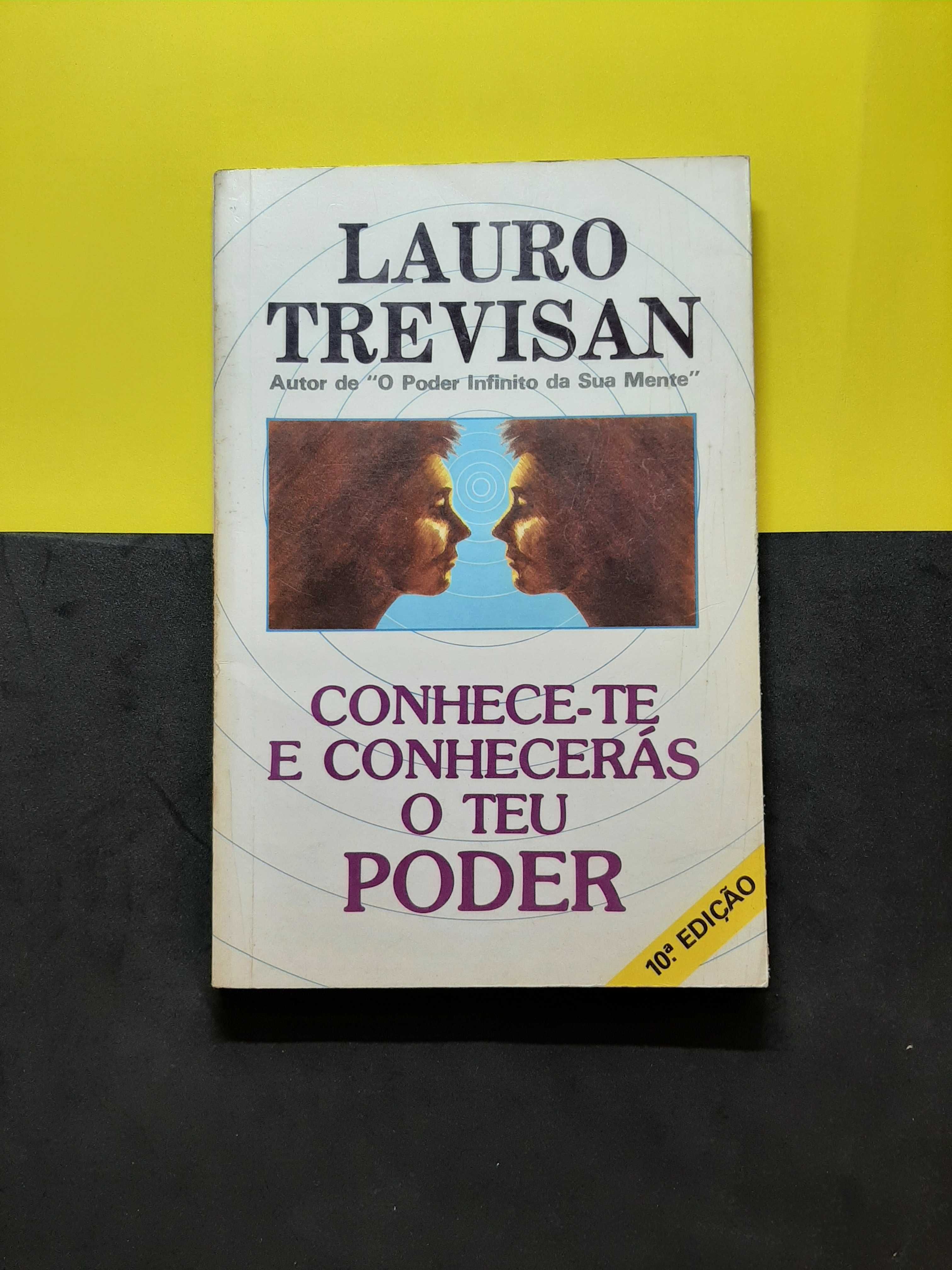 Lauro Trevisan - Conhece-te e o conhecerás o teu poder