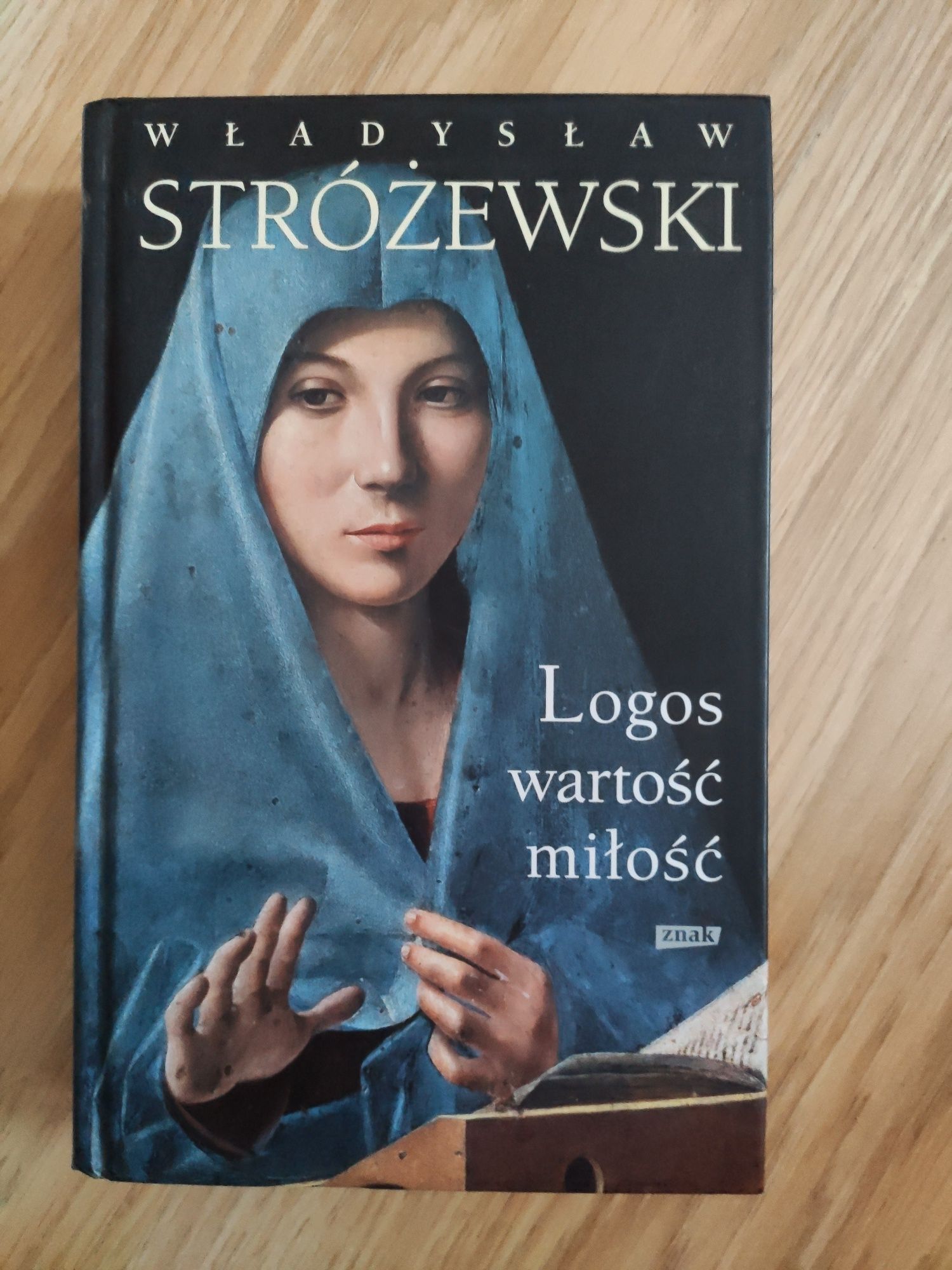 Logos wartość miłość - W. Strożewski