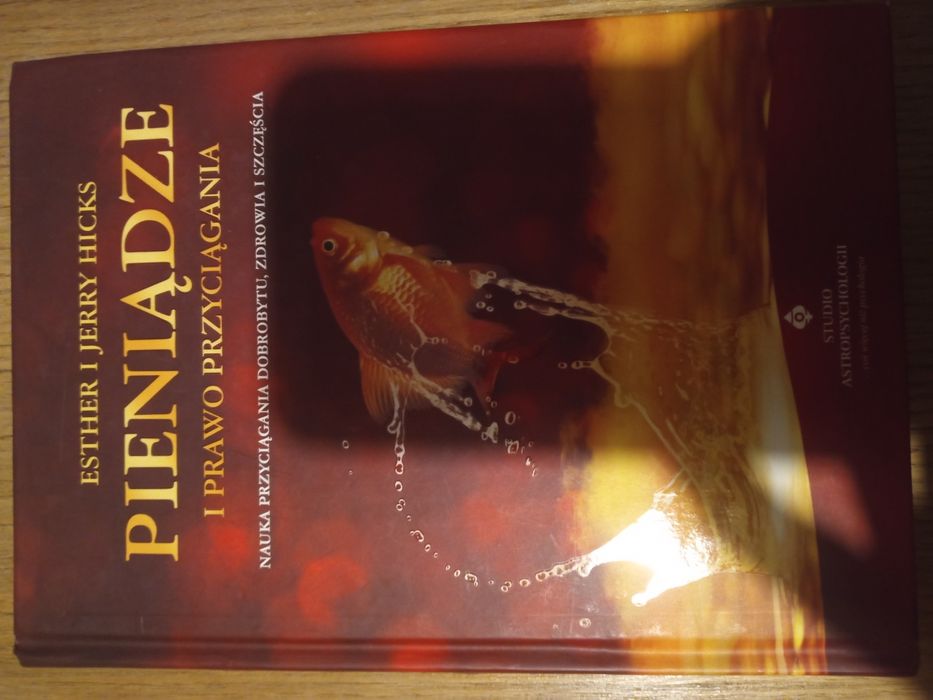 Pieniądze i prawo przyciągania. Hicks