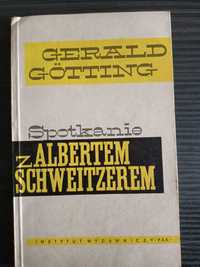 Gerald Gotting - Spotkanie z Albertem Schweitzerem