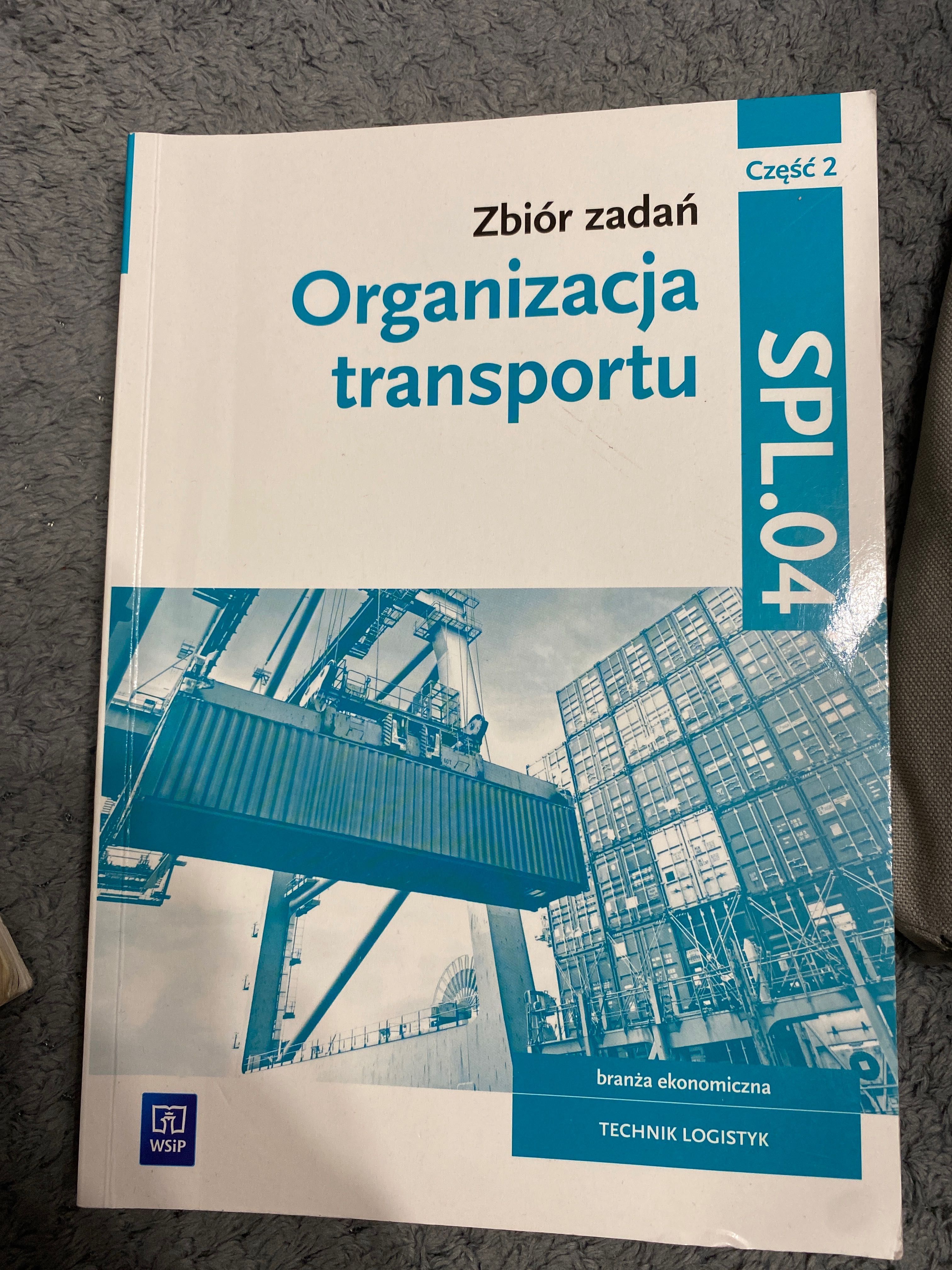 Zbiór zadań Organizacja Transportu SPL.04 cz 2