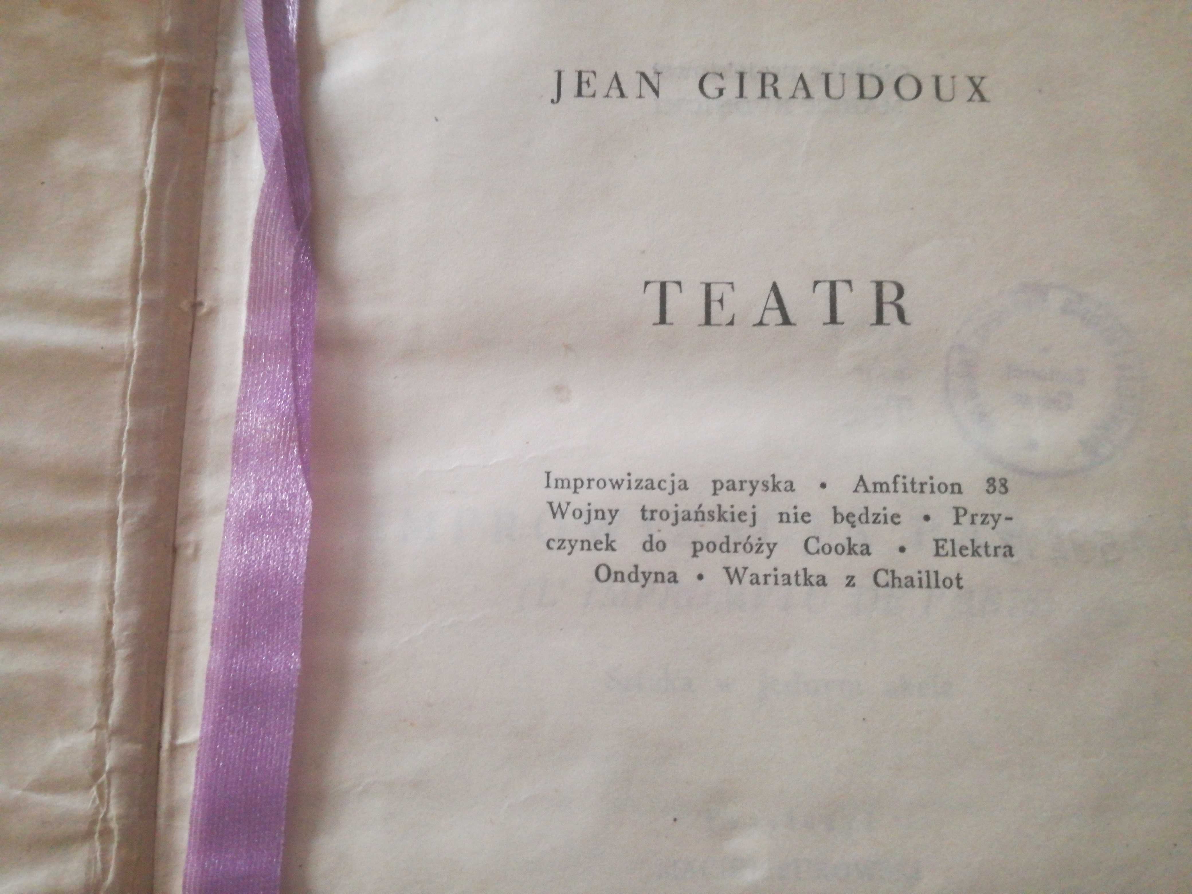 J. Giradoux Teatr sztuki wydanie zbiorowe