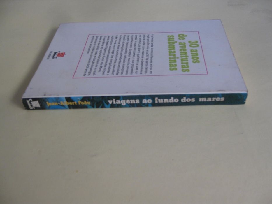 Viagens ao fundo dos mares de Jean-Albert Foex