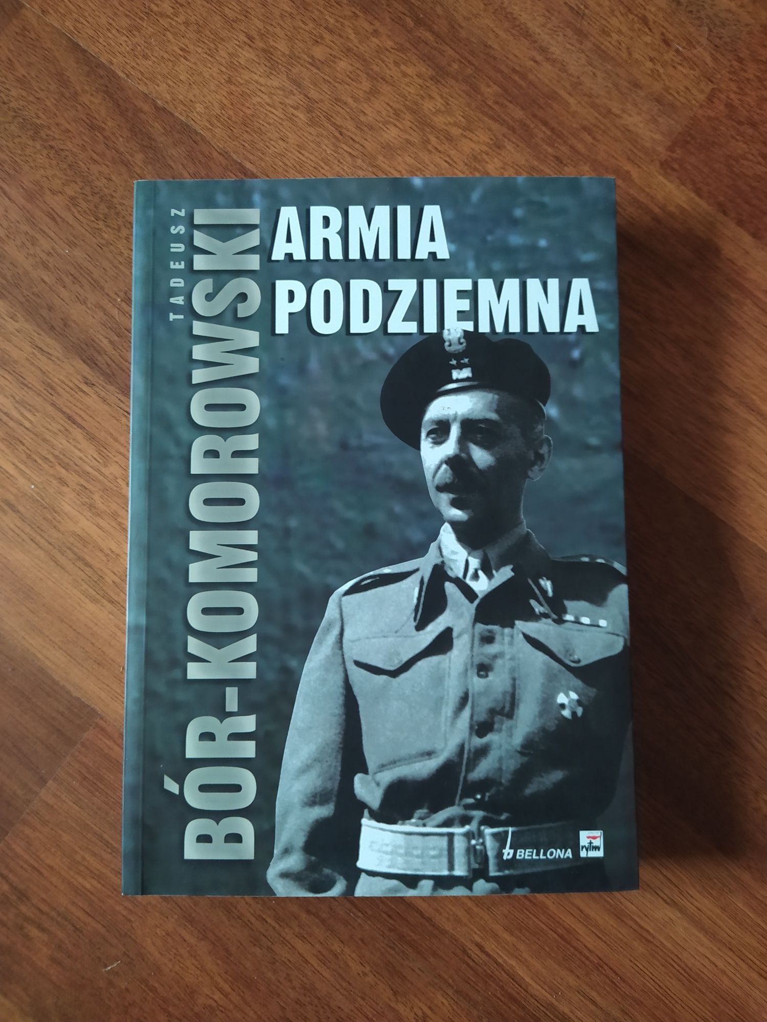 Armia podziemna - T. Bór-Komorowski