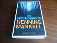 "Um Homem Inquieto" de Henning Mankell - 1ª Edição de 2012