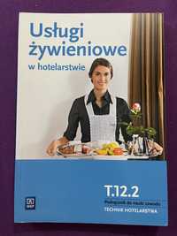 Podręcznik książka usługi żywieniowe w hotelarstwie hotelarstwo