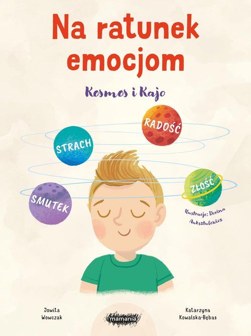 Na Ratunek Emocjom Wowczak Jowita, Kowalska-Bębas Katarzyna