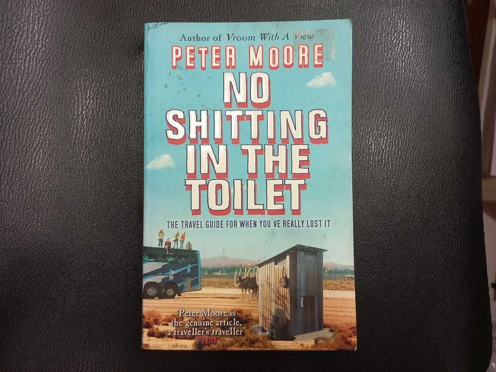 Livro "No Shitting in the Toilet" de Peter Moore