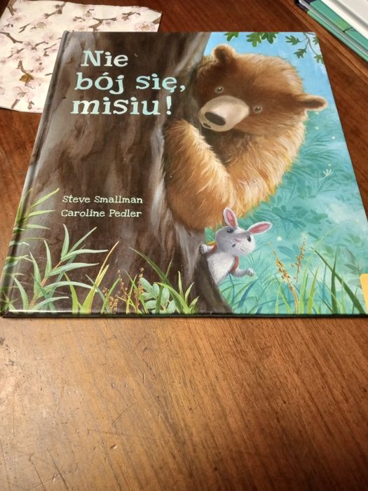 Nie bój się, misiu!