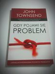 Gdy pojawi się problem John Townsend