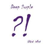 Deep Purple “Now What?!” (2013)  CD Original. Запакований.