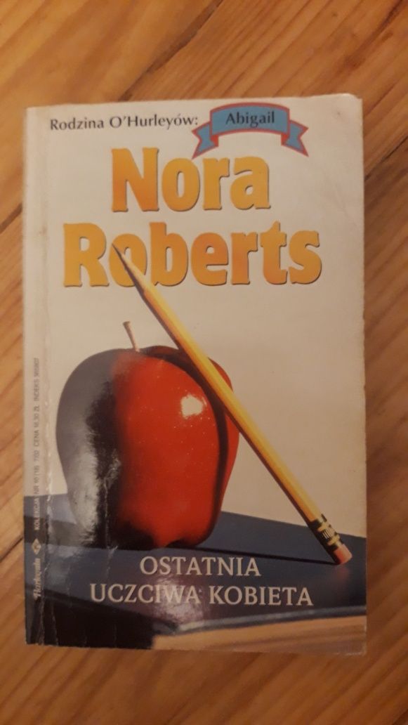 Nora Roberts - Ostatnia uczciwa kobieta