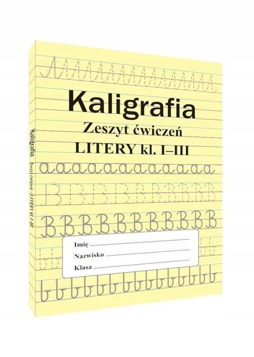 Kaligrafia Litery 1-3 Zeszyt Ćwiczeń 12566B05379Ks