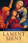 Lament Sieny. Zysk i S-ka