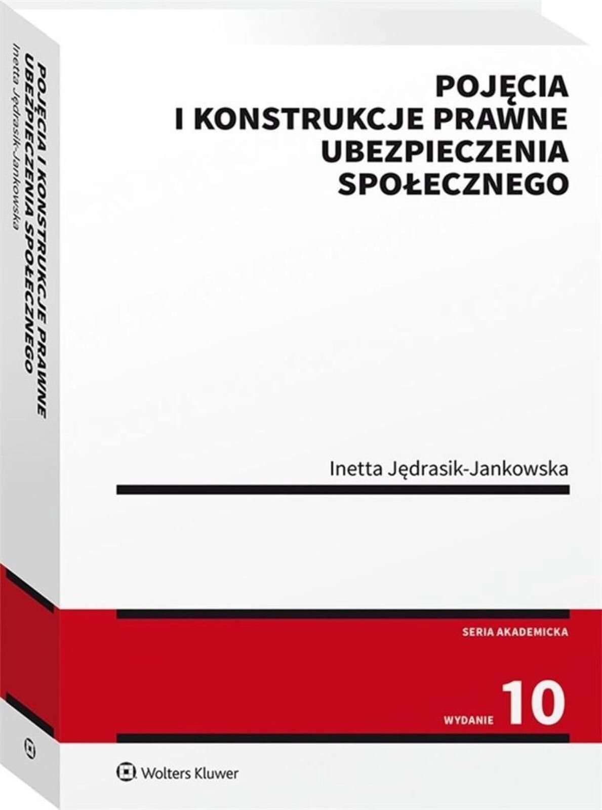 Pojęcia i konstrukcje prawne ubezpieczenia społ. Wolters Kluwer