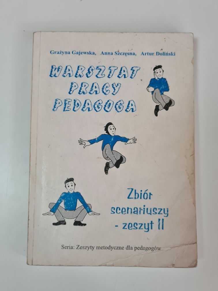 Warsztat pracy pedagoga Zbiór scenariuszy - zeszyt II 2