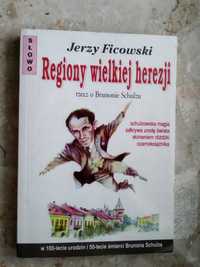Regiony wielkiej herezji Jerzy Ficowski