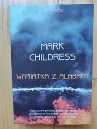 Wariatka z Alabamy Mark Childress