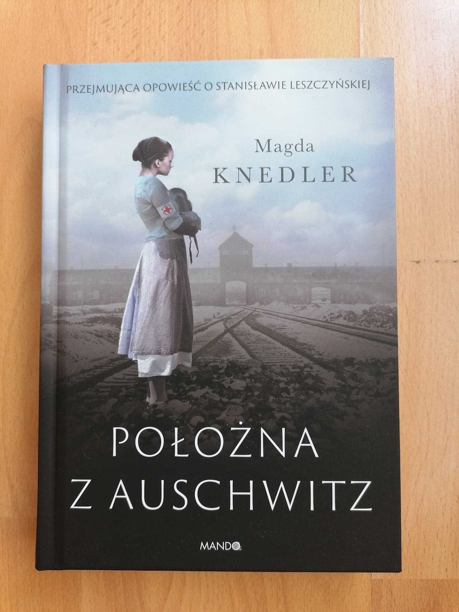 Położna z Auschwitz - Mag­da­ Knedler