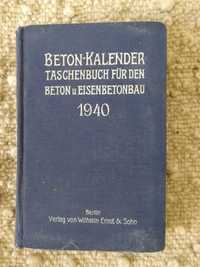 Beton-Kalender - taschenbuch fur den beton, Berlin 1940 r.