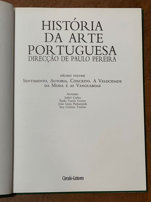 História da Arte Portuguesa: Sentimento, Autoria, Conceito - Volume 10
