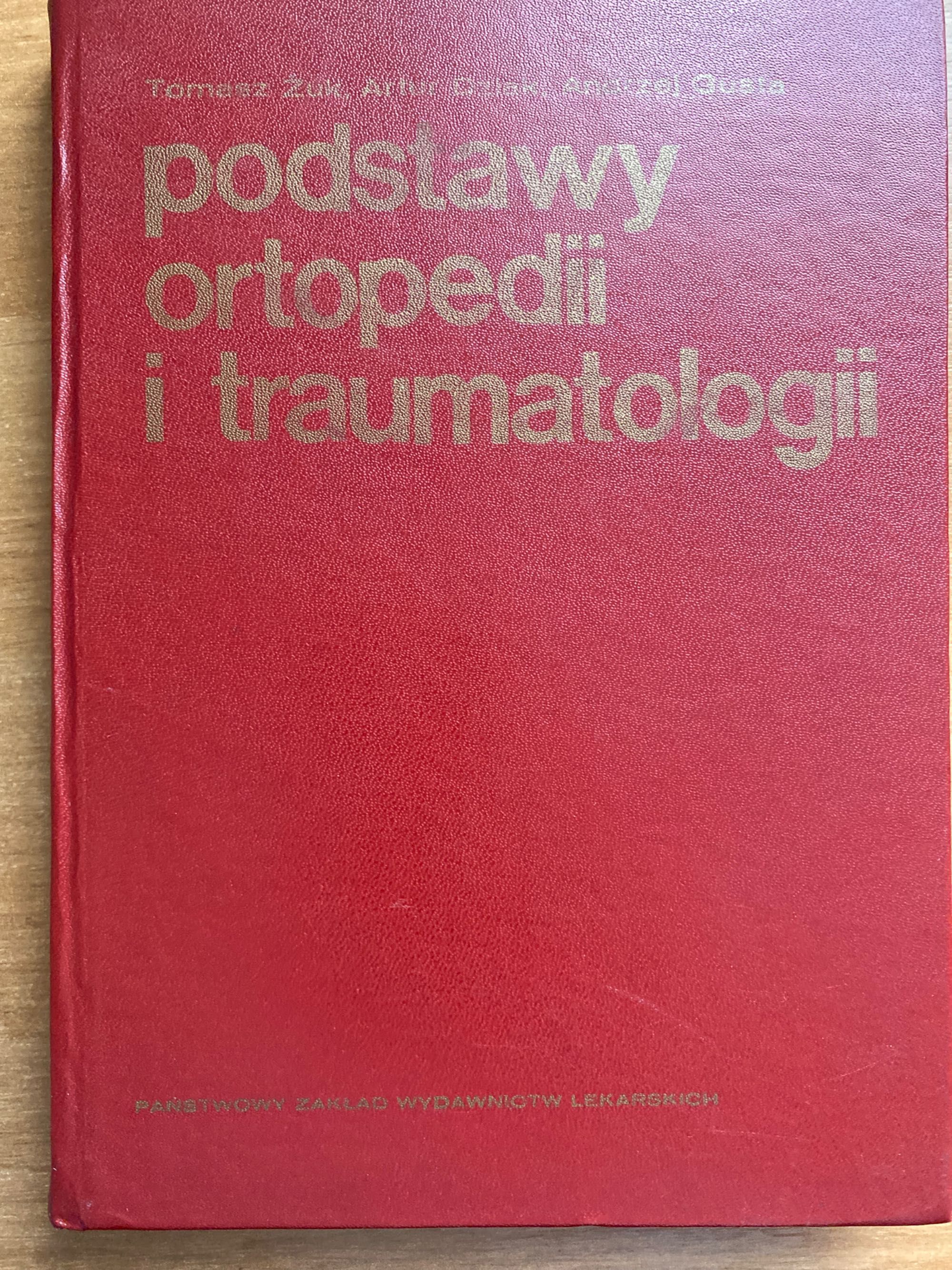 Podstawy Ortopedii i traumatologii  Żuk Dziak