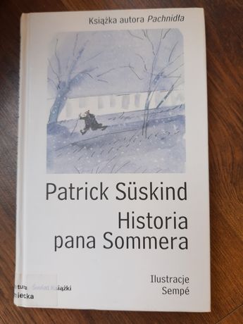 Patrick Süskind, Historia pana Sommera Suskind Soskind Patrik