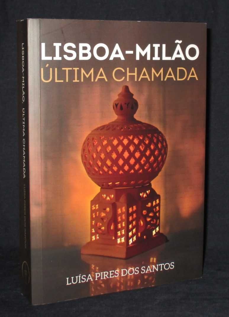 Livro Lisboa-Milão Última Chamada Luísa Pires dos Santos