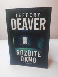 Jeffery Deaver "Rozbite okno"