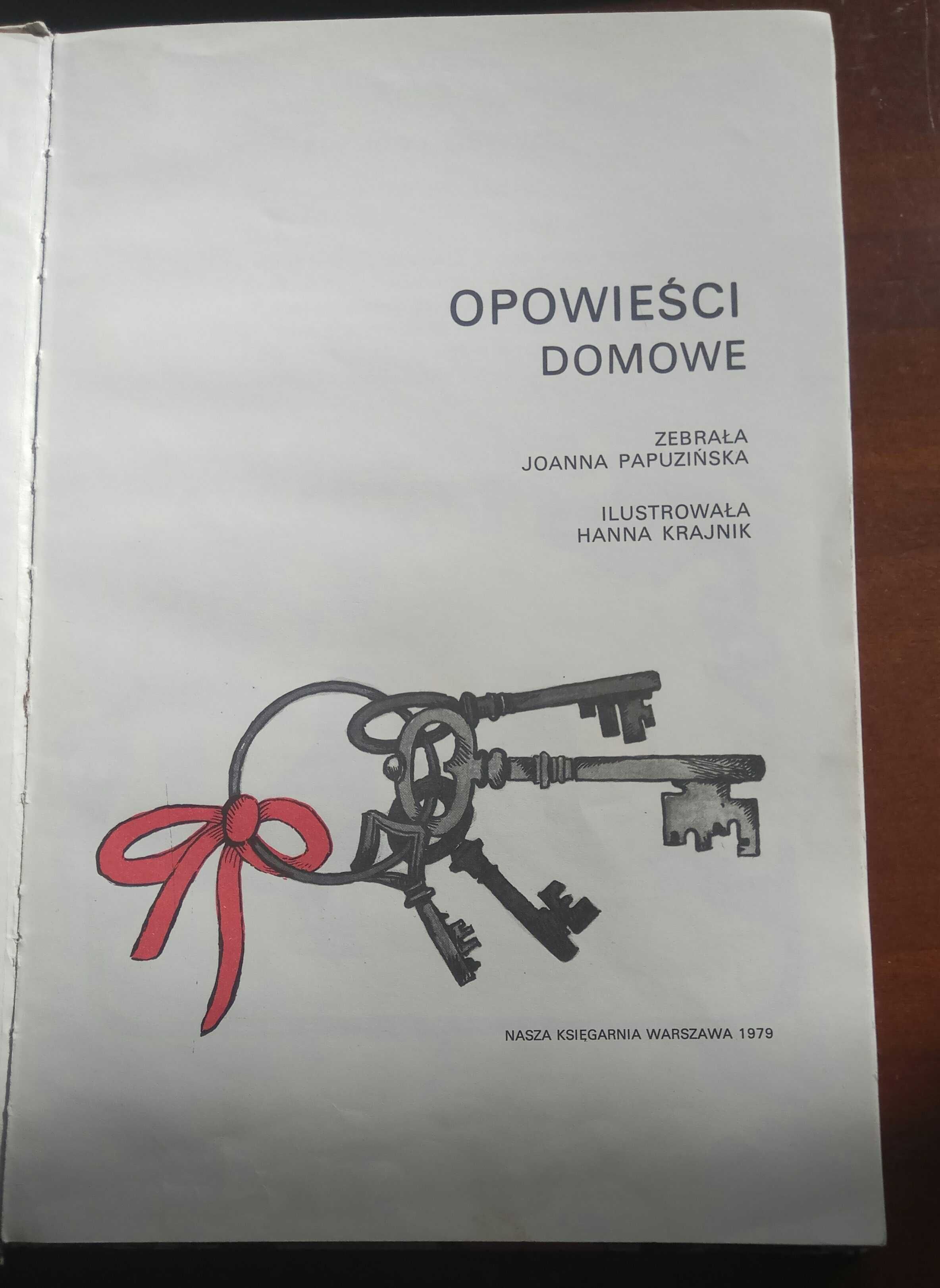 Opowieści domowe Papuzińska 79r.